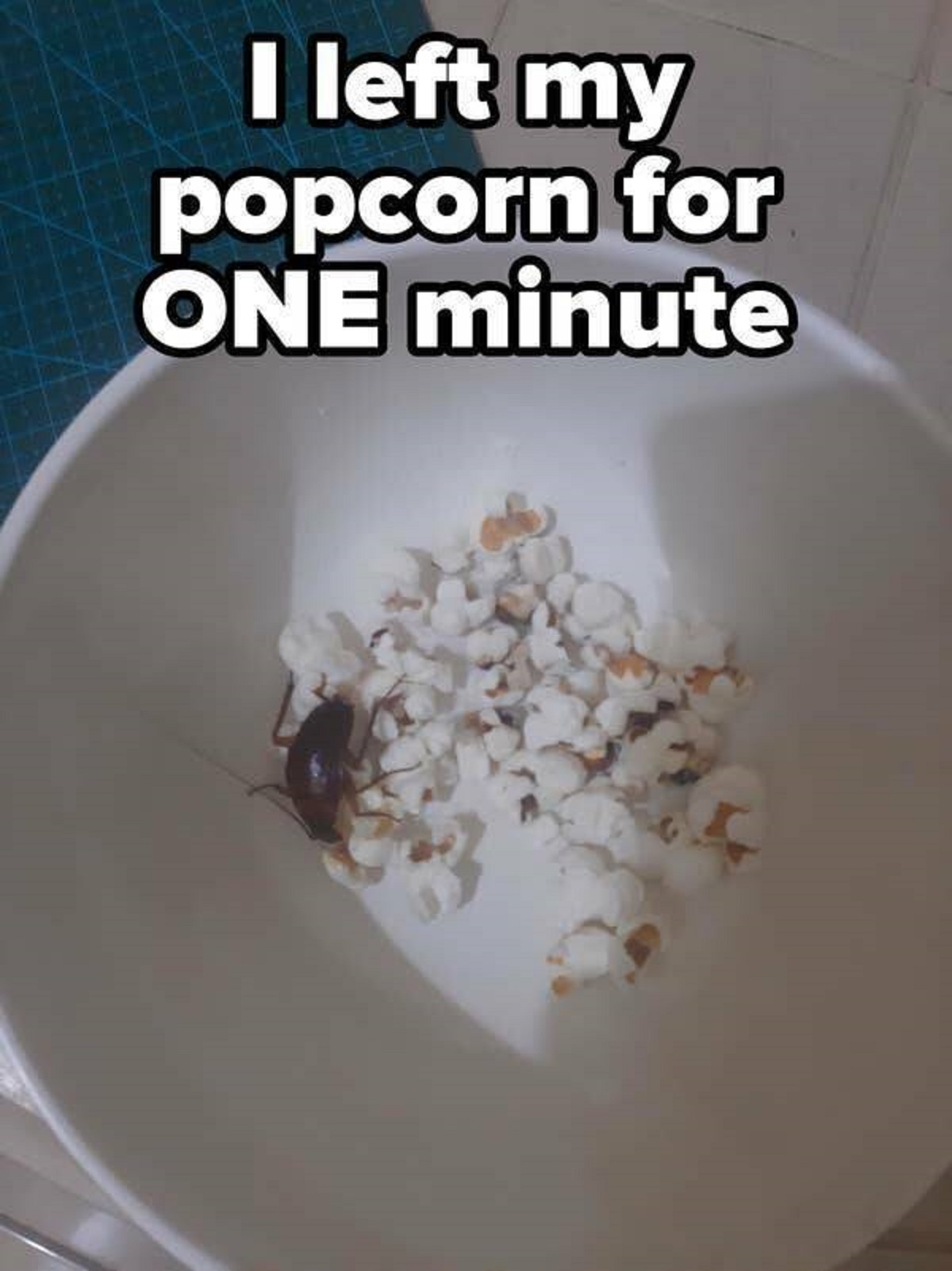 cricket - I left my popcorn for One minute