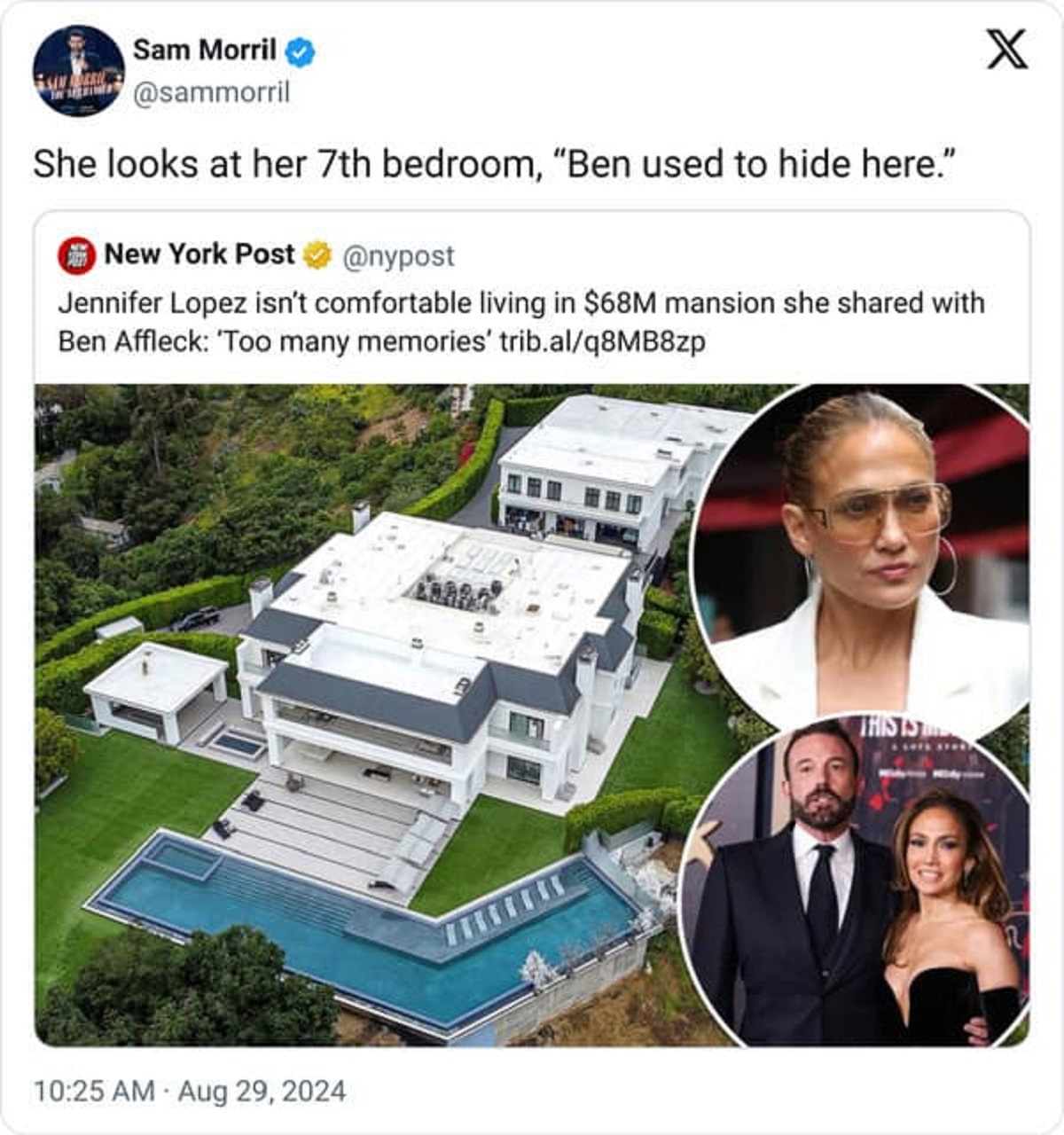 jennifer lopez mansion - Sam Morril She looks at her 7th bedroom, "Ben used to hide here." New York Post Jennifer Lopez isn't comfortable living in $68M mansion she d with Ben Affleck 'Too many memories' trib.alq8MB8zp This Is X