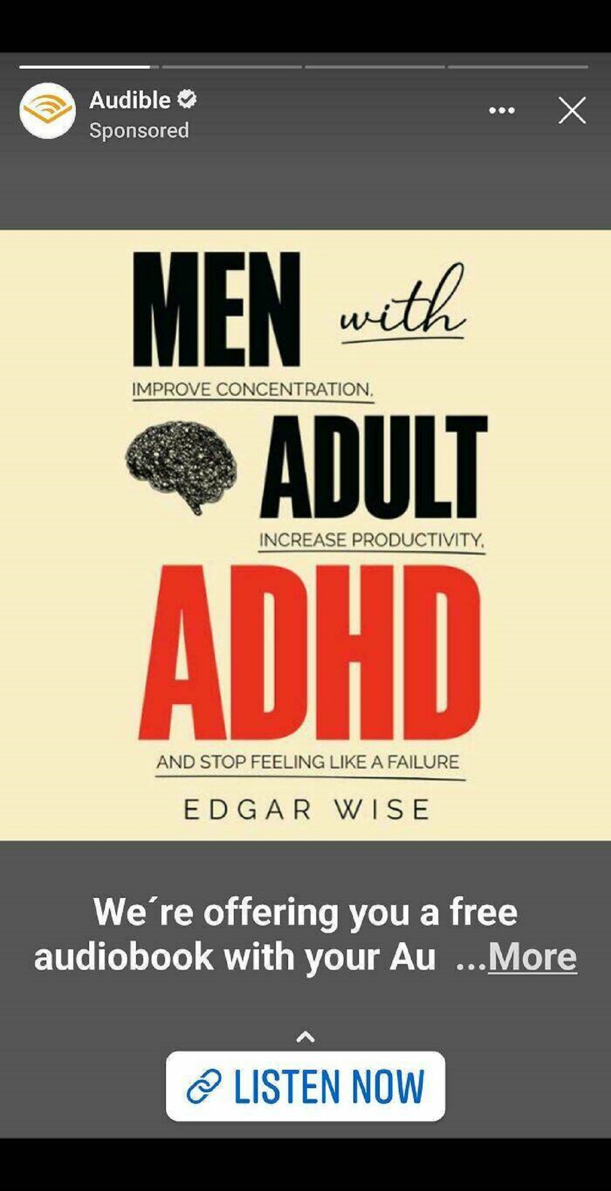 graphic design - Audible Sponsored Men with Improve Concentration. Adult Increase Productivity. Adhd And Stop Feeling A Failure Edgar Wise We're offering you a free audiobook with your Au...More ? Listen Now