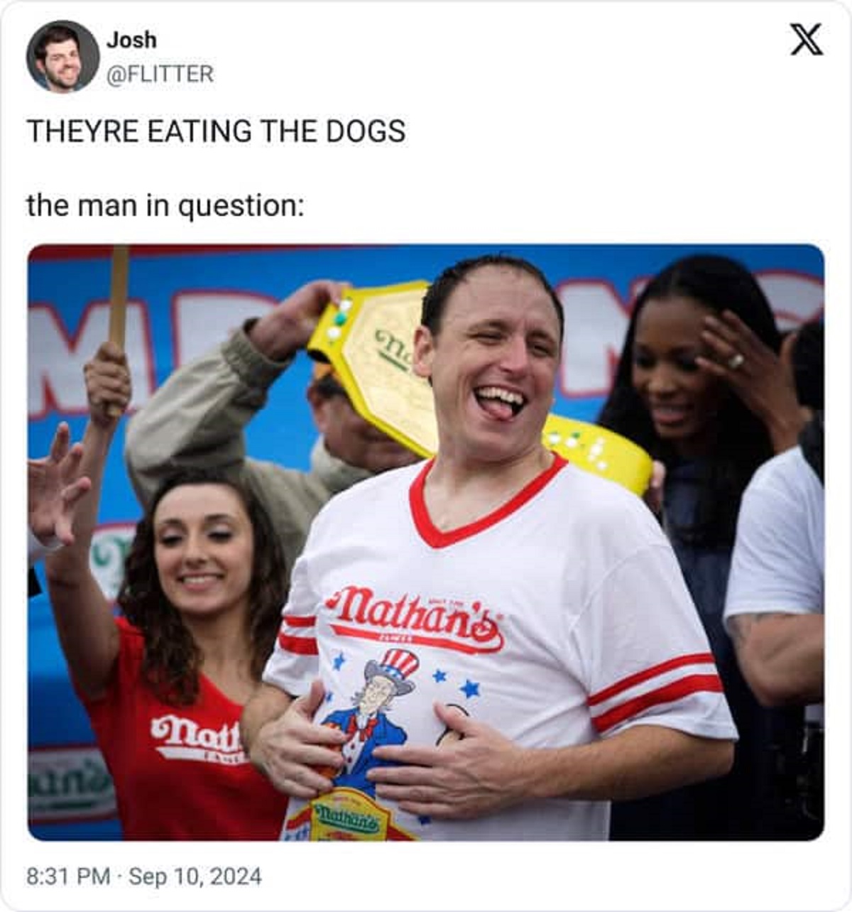 joey chestnut after - Josh Theyre Eating The Dogs the man in question X Nathan's Natt nathan's