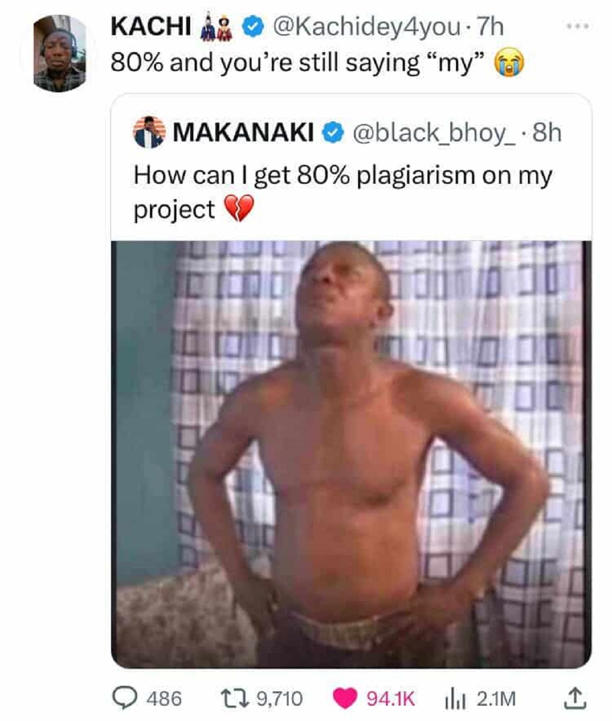 Plagiarism - Kachi 7h 80% and you're still saying "my" Makanaki 8h How can I get 80% plagiarism on my project 486 19,710 2.1M