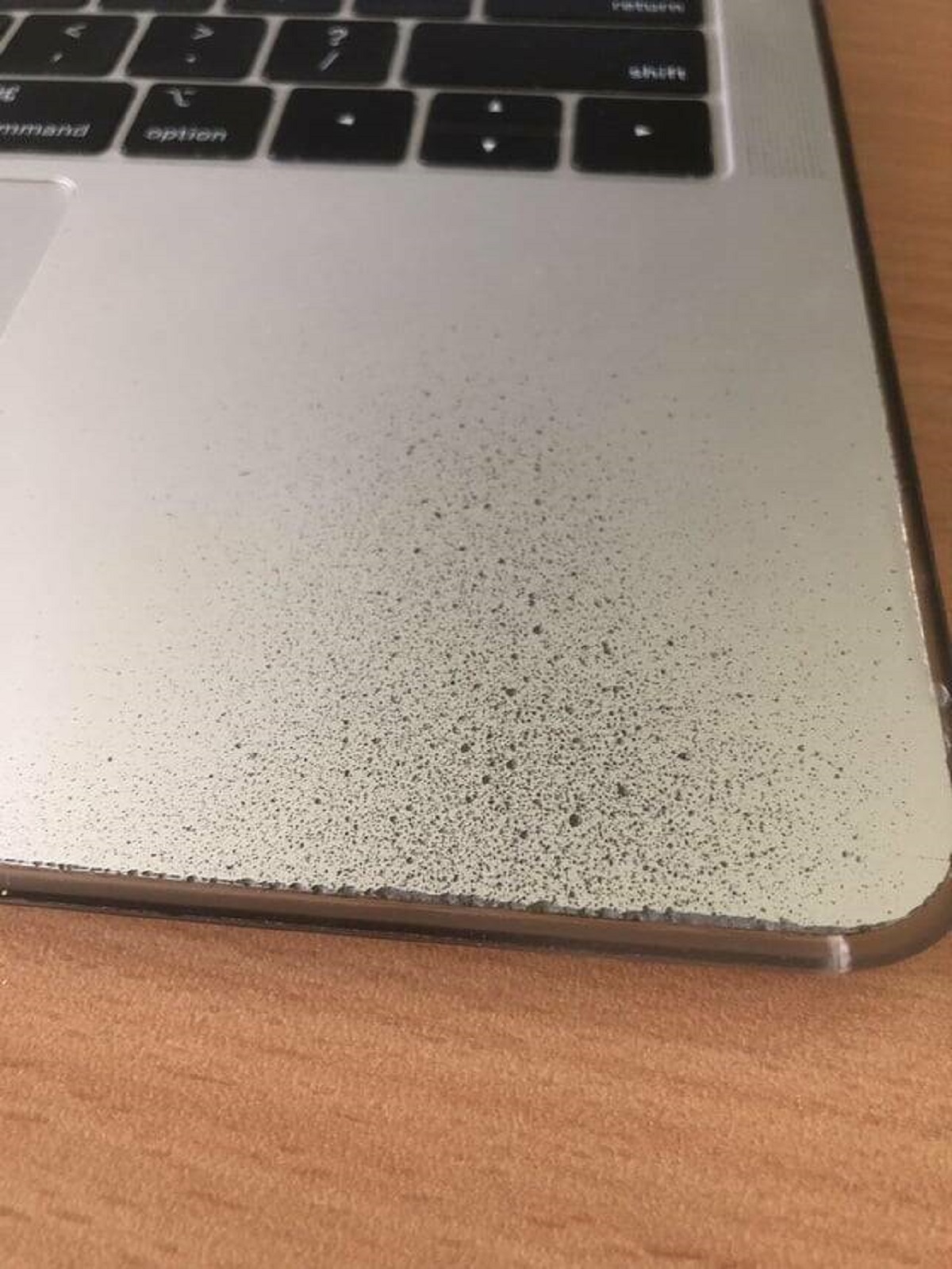 "My sweaty palms have corroded my Macbook's aluminum over the years"