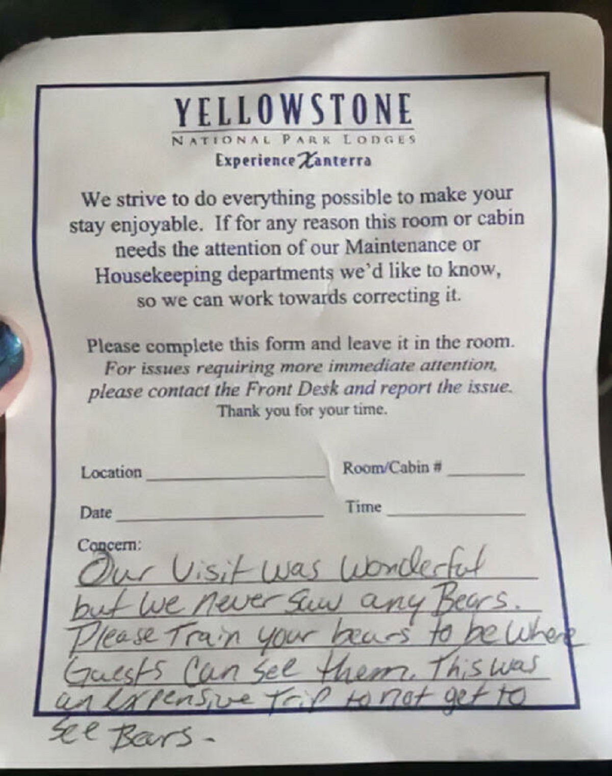 yellowstone complaint no trained bears - Yellowstone National Park Lodges Experience Xanterra We strive to do everything possible to make your stay enjoyable. If for any reason this room or cabin needs the attention of our Maintenance or Housekeeping depa