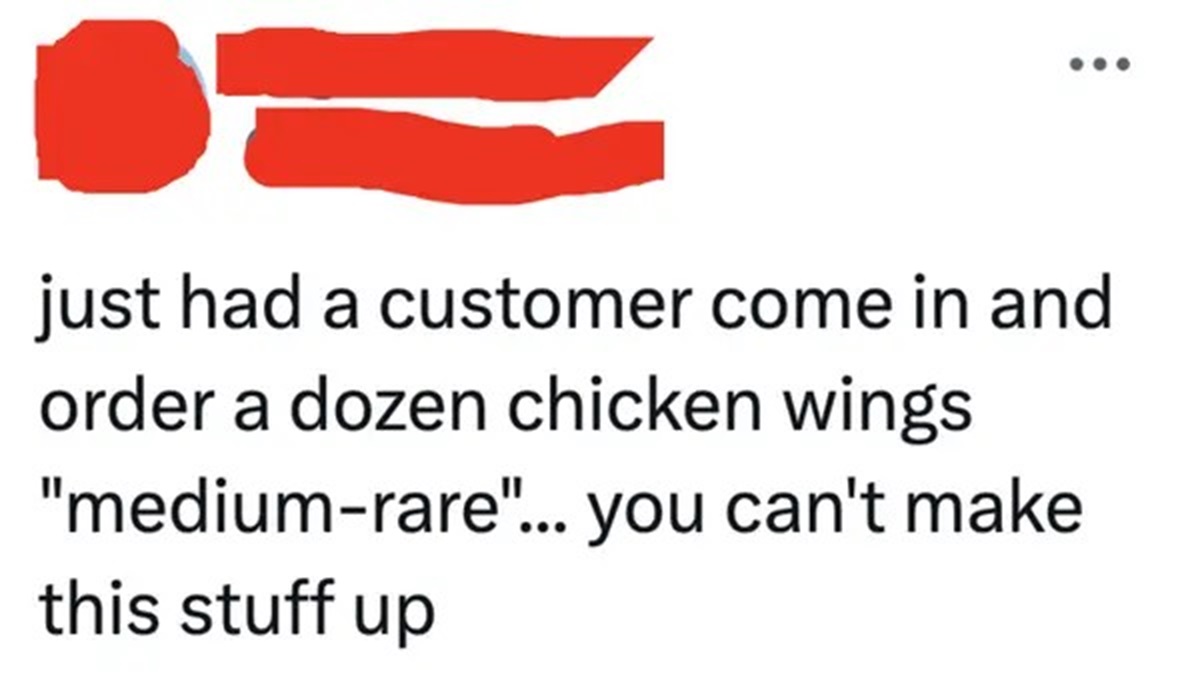 42 Infuriating Customers