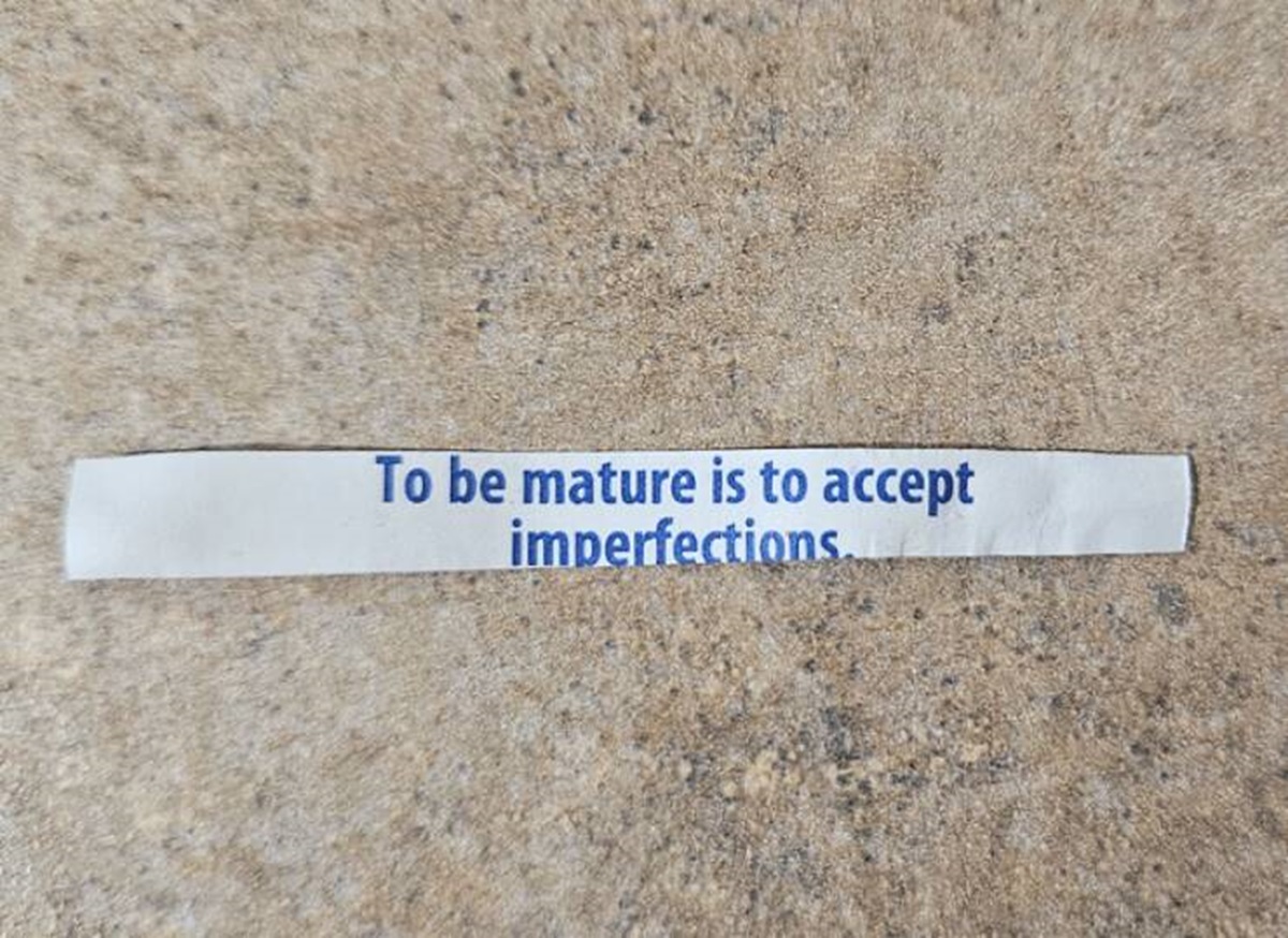 label - To be mature is to accept imperfections.