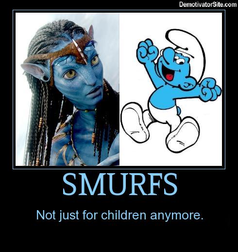 matt damon avatar - Demotivator Site.com Smurfs Not just for children anymore.