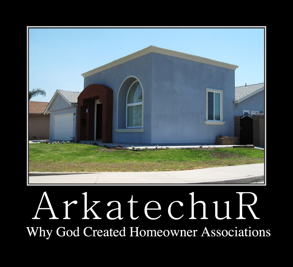 Why God Created Homeowner Associations