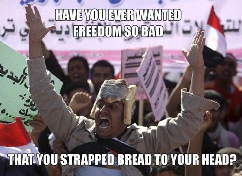 my hat is bread your government is invalid - Have You Ever Wanted Sobeid Bil3 That You Strapped Bread To Your Head?