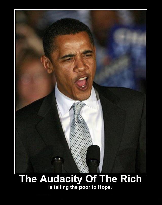 "The rich get richer and the poor vote Democrat."