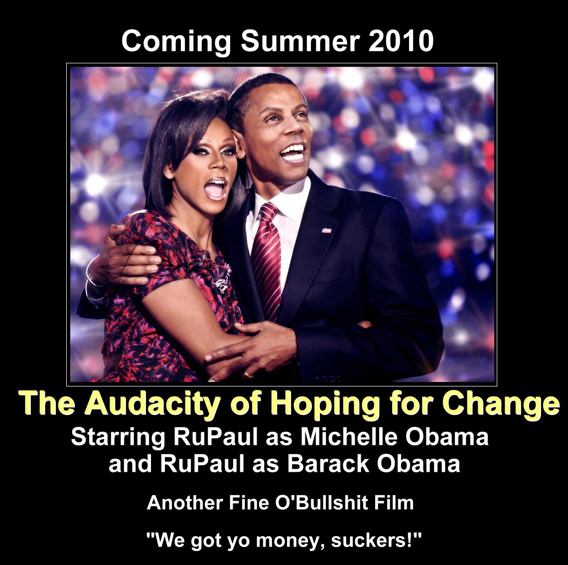 The Audacity of Hoping for Change...Summer...2010