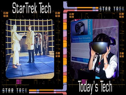 'Star Trek': Holodeck versus Today: Virtual Reality Headset