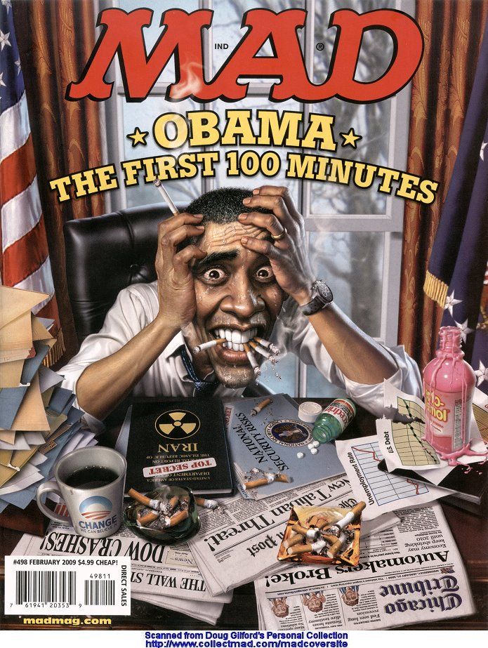 Thought it was a parody of Mad Magazine ... but checked it out and it's their real cover for Feb 2009 ... Pretty funny! Haven't read the mag for years, didn't know it still existed
