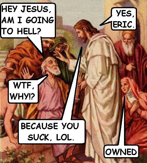 Another reason Jesus had to be a laid back dude...