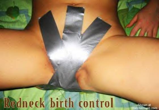 Redneck birth control
