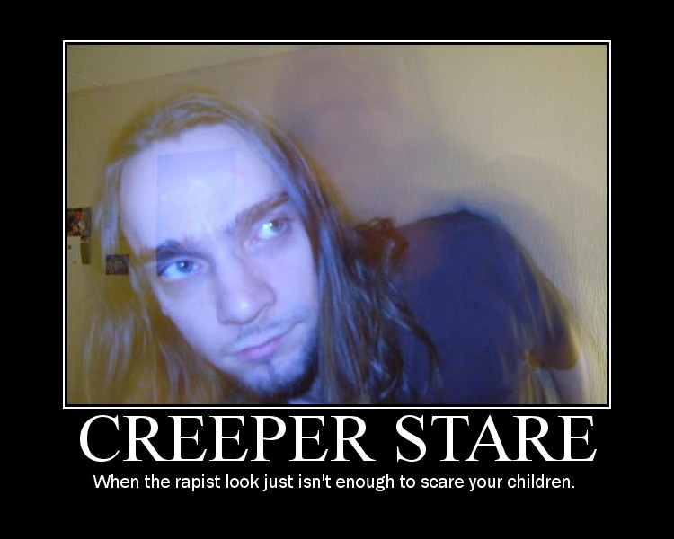 A good 'ol Motivational Poster explaining the importance of a good Creeper Stare