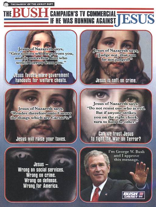 The Bush campaigns TV commercial if he was running against Jesus - 2004 Presidential campaign