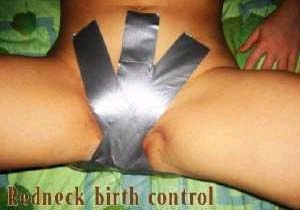 redneck birth control
