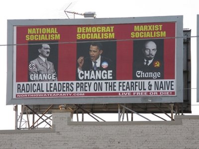 A billboard ordered and paid for by the North Iowa Tea Party shows President Barack Obama, Adolf Hitler, left, and Vladimir Lenin, on South Federal Avenue in Mason City, Iowa, July 12, 2010.
