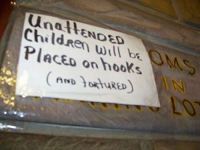 Funny Signs about Unattenden Chidren