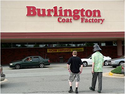 HOOORAY IT'S THE BURLINGTON COAT FACTORY! I SURE COULD USE A NEW COAT, LET'S GO INSIDE AND SEE WHAT THEY HAVE!