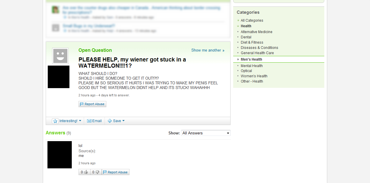 Yahoo!Answers:  Providing entertainment to the masses since 1997.