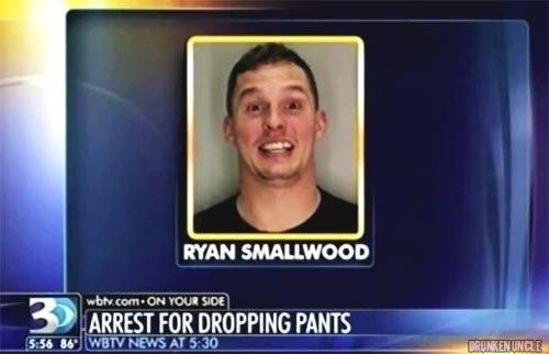 With a last name like Smallwood, it’s probably smarter to keep your pants on.
