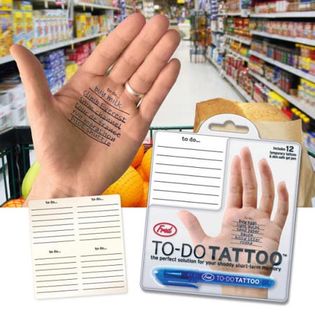 To-Do Tattoos are temporary tattoos that say "to do..." and then have seven lines to write shit on.