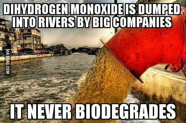 PSA: Dihydrogen Monoxide awareness