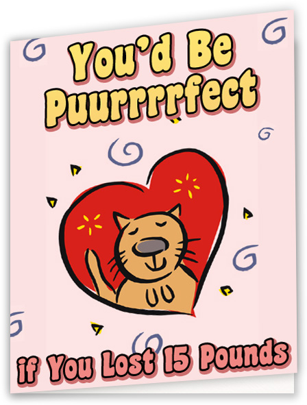 funny valentines day cards - o You'd Be Puurrrrfecto 3 If You Losc 16 Pounds