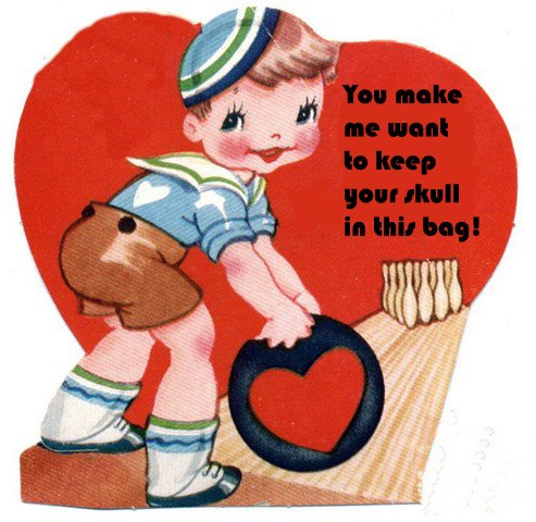 vintage kids valentines - You make me want to keep your skull in this bag!