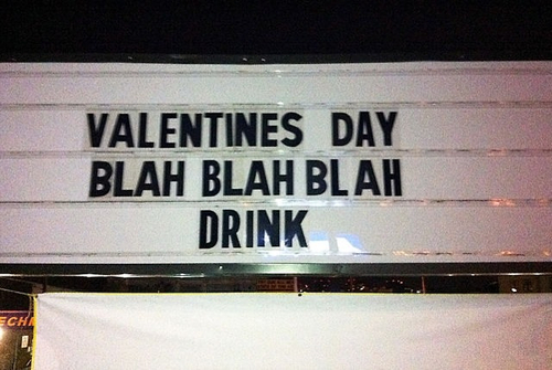 valentines day funny - Valentines Day Blah Blah Blah Drink Echi