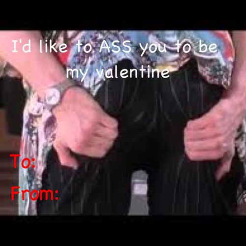 ace ventura valentines day - I'd to Ass you to be my valentine To nom