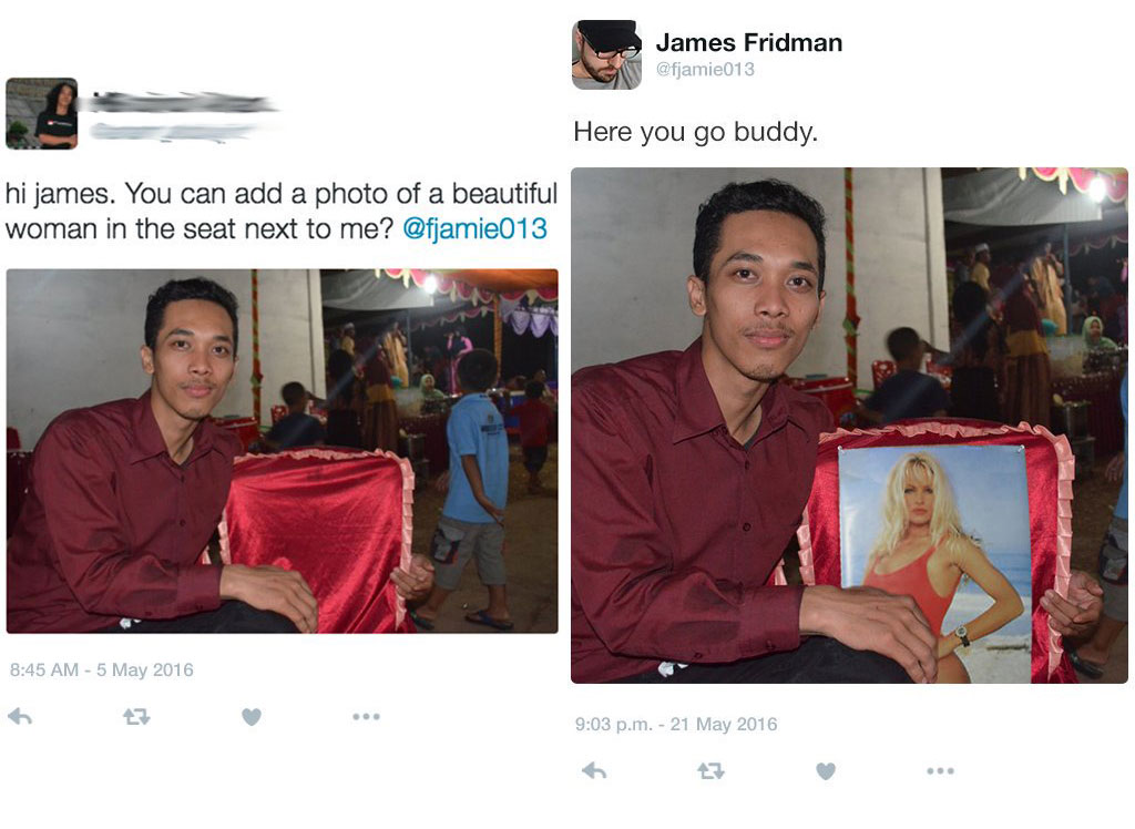 photoshop prankster - James Fridman Here you go buddy. hi james. You can add a photo of a beautiful woman in the seat next to me? p.m.