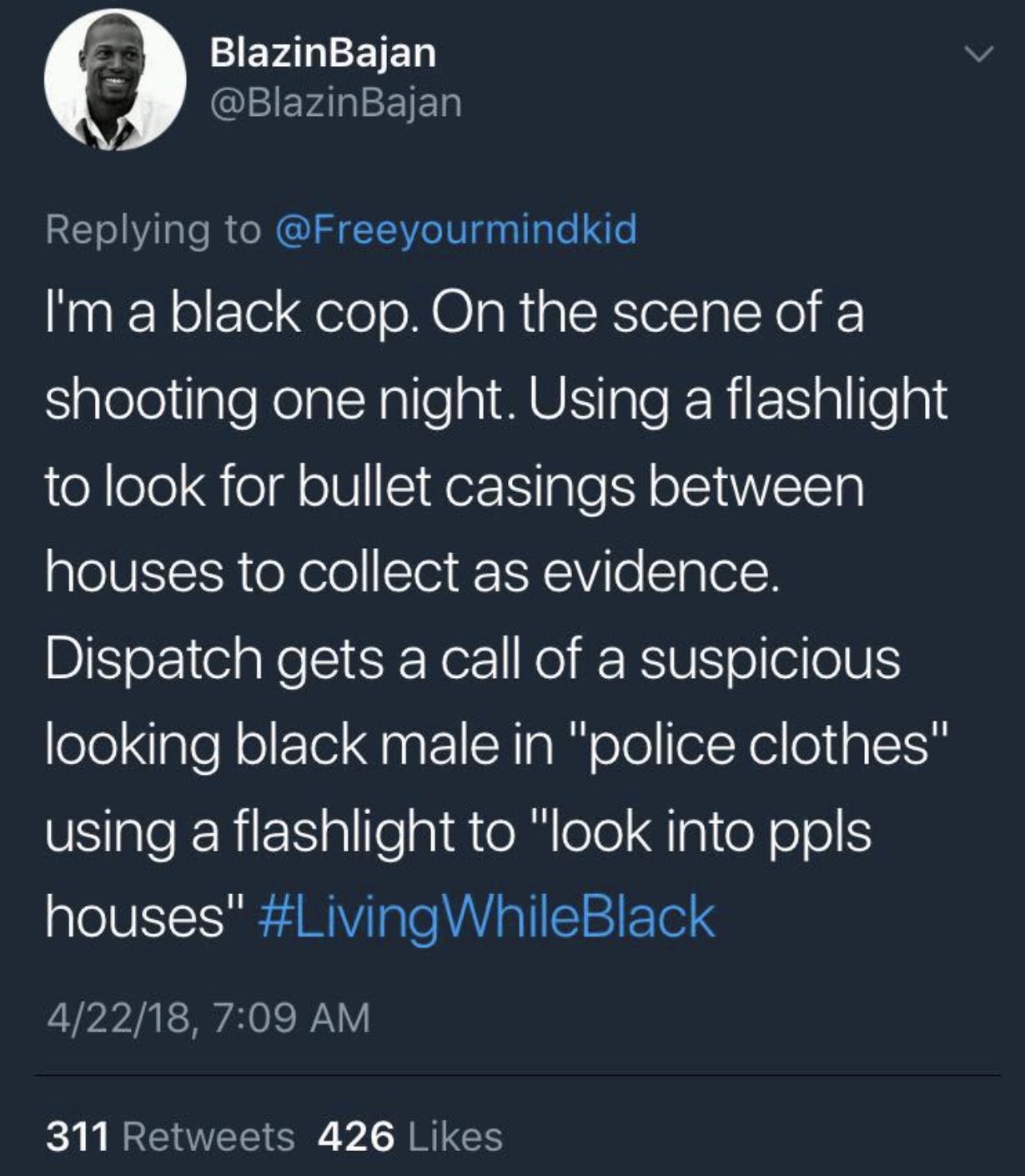 memes - ubume momo momo sculpture - BlazinBajan I'm a black cop. On the scene of a shooting one night. Using a flashlight to look for bullet casings between houses to collect as evidence. Dispatch gets a call of a suspicious looking black male in "police 