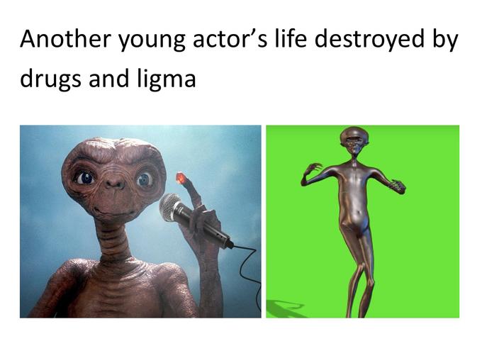 ligma memes - Another young actor's life destroyed by drugs and ligma