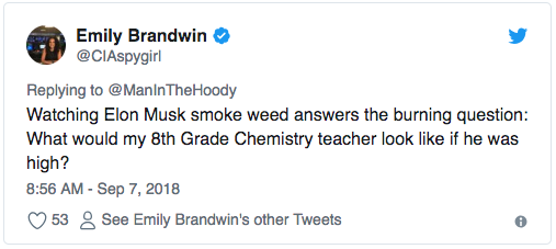 chris brown - Emily Brandwin Watching Elon Musk smoke weed answers the burning question What would my 8th Grade Chemistry teacher look if he was high? 53 8 See Emily Brandwin's other Tweets