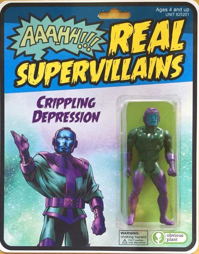 action figure - Ages 4 and up Unit 825201 Aarate Real Supervillains Crippling Depression Warning choking hazard A Don't w ow A yoor pression obvious plant