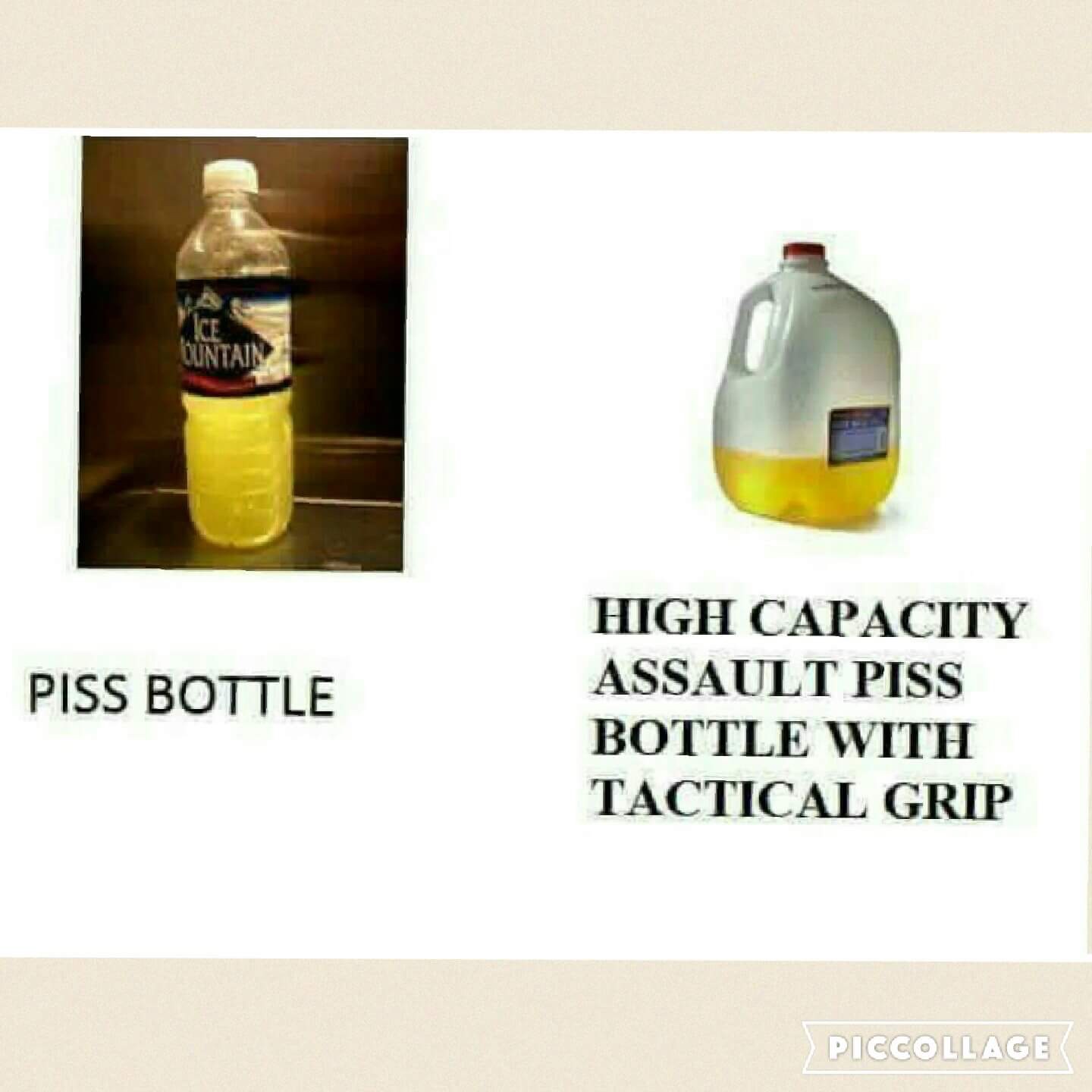 dank meme - piss jugs - Guntain Piss Bottle High Capacity Assault Piss Bottle With Tactical Grip Piccollage
