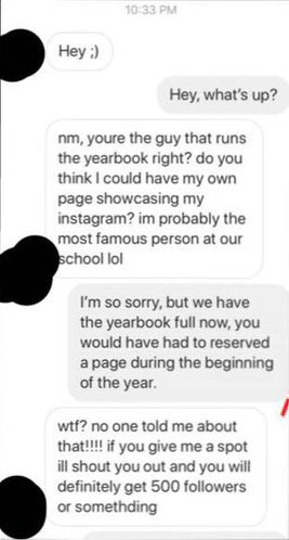 Entitled Instagrammer Wants Page In Yearbook Because "She's The Most Famous Person At Our School", Gets Denied and Starts Poutin
