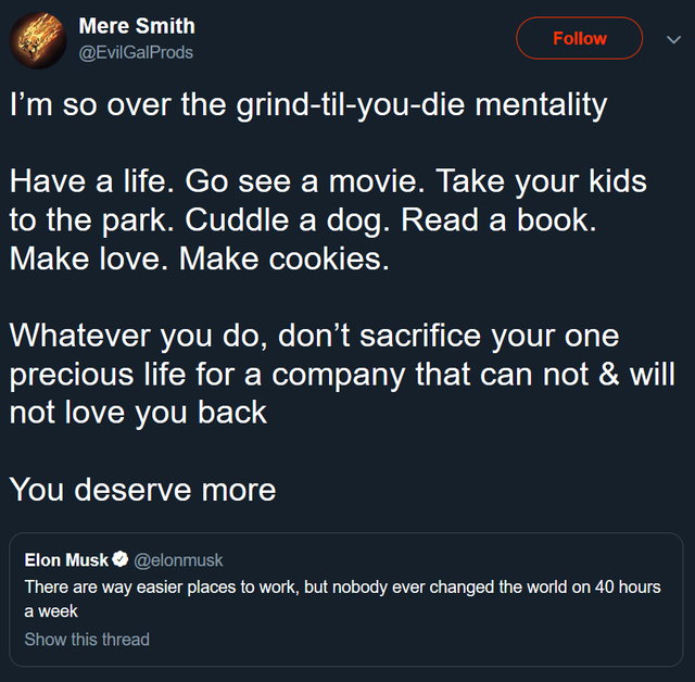 wholesome meme of a screenshot - Mere Smith I'm so over the grindtilyoudie mentality Have a life. Go see a movie. Take your kids to the park. Cuddle a dog. Read a book. Make love. Make cookies. Whatever you do, don't sacrifice your one precious life for a