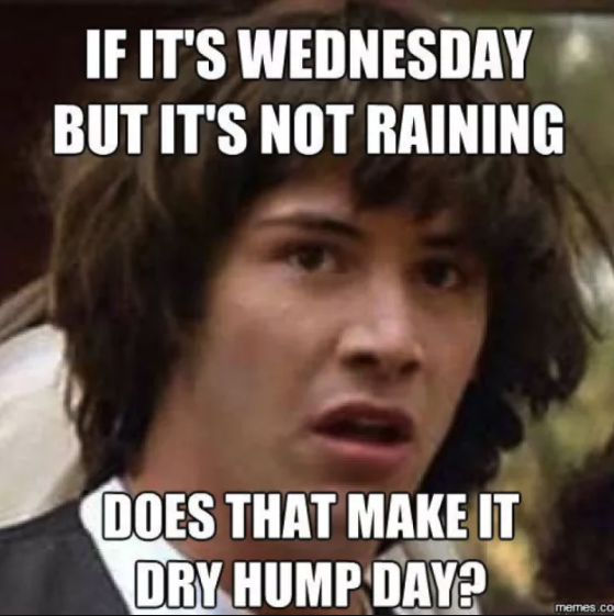 Humpday Memes To Help You Get Through Wednesday Funny Gallery Ebaum