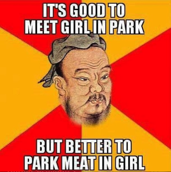 nasty memes - go to sleep with itchy bum - It'S Good To Meet Girl In Park But Better To Park Meat In Girl