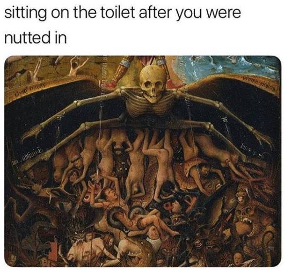 nasty memes - sitting on the toilet after you were nutted in - sitting on the toilet after you were nutted in Tok