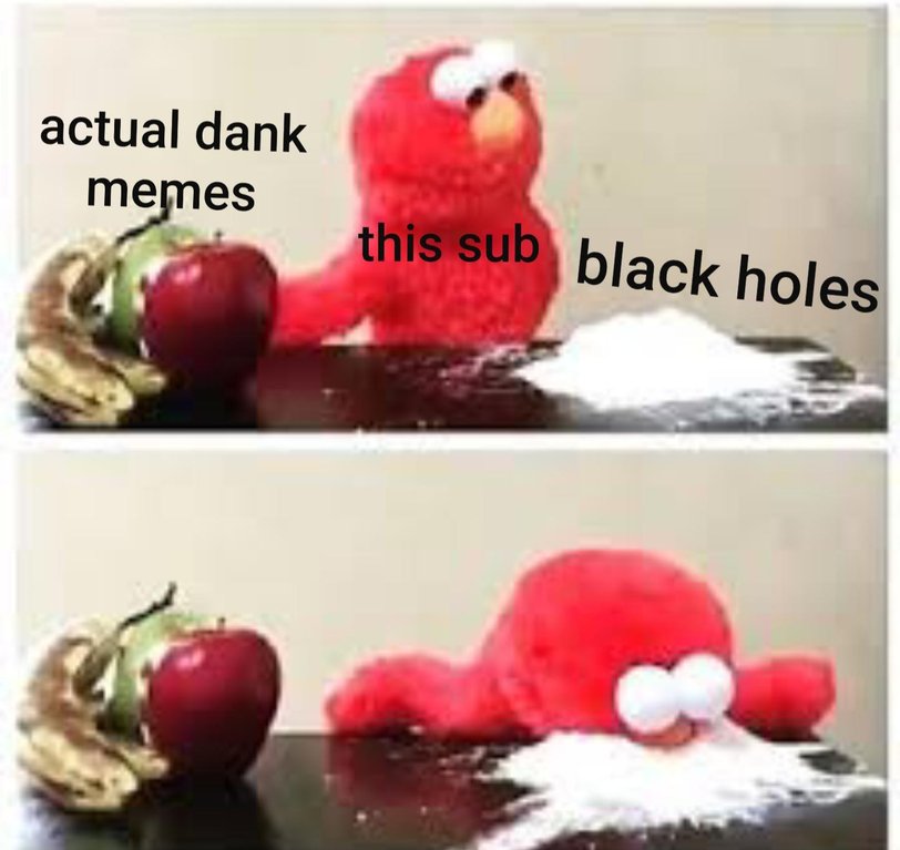 Funny black hole meme comparing the black hole photo to cocaine and elmo shoving his face in it.