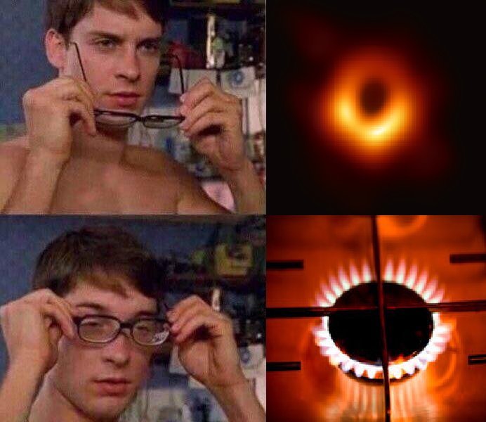 Black meme with Toby McGuire as Spiderman putting on glasses and seeing the black hole photo as a gas stove burner turned on.