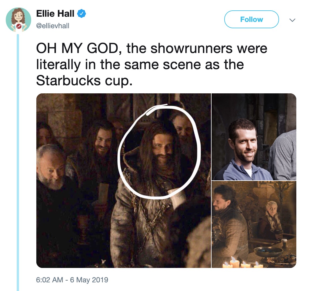 Game of Thrones Starbucks Cup - photo caption - Ellie Hall Oh My God, the showrunners were literally in the same scene as the Starbucks cup.