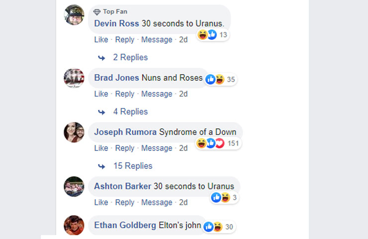 Funny Facebook Comments to the "Ruin a Band by Changing One Word" Post