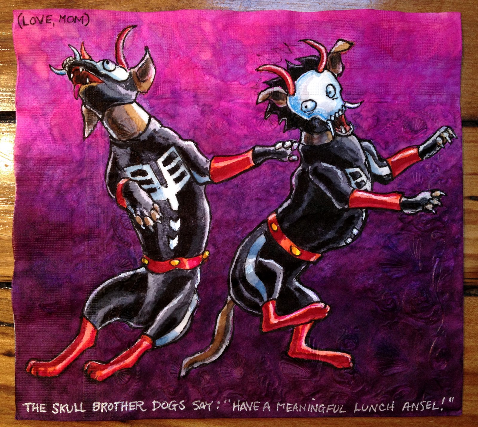 cartoon - Love, Mom The Skull Brother Dogs Say "Have A Meaningful Lunch Ansel!
