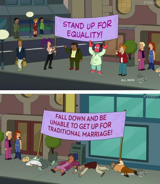 futurama funny screenshots - Stand Up For Equality! All New Traditional Fall Down And Be Unable To Get Up For "Tional Marriage!