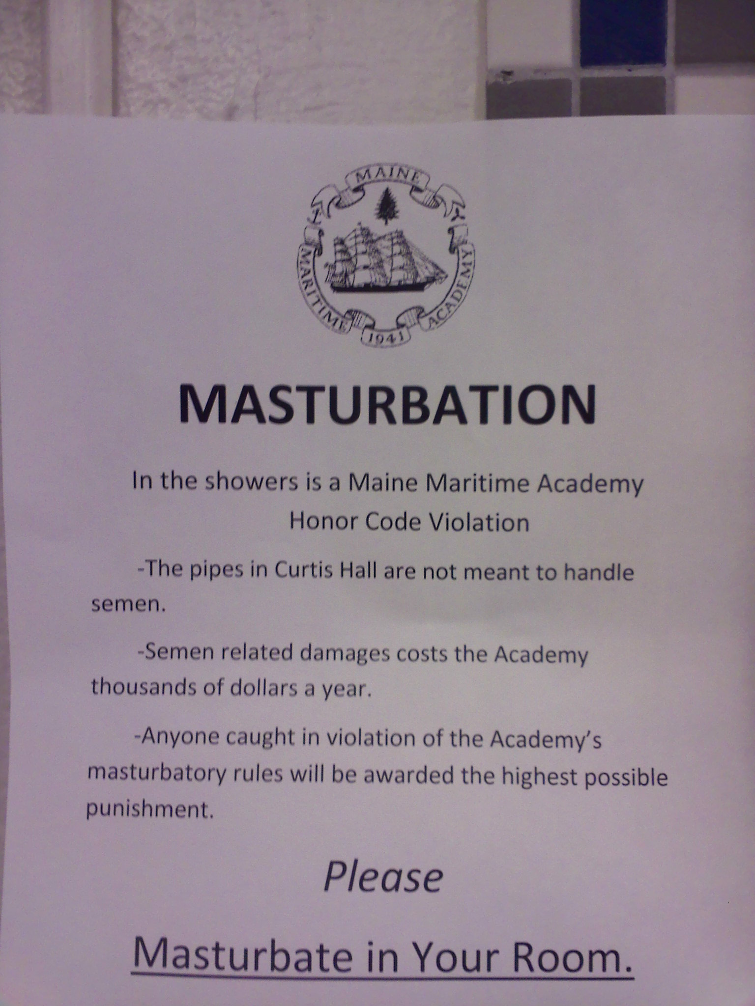 Here a copy of a Maine Maritime Academy  Masturbation Policy flier 